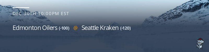 Edmonton Oilers vs. Seattle Kraken - December 30, 2022