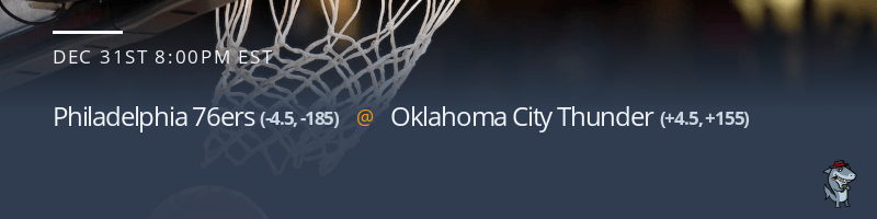 Philadelphia 76ers vs. Oklahoma City Thunder - December 31, 2022