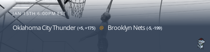 Oklahoma City Thunder vs. Brooklyn Nets - January 15, 2023