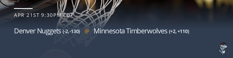 Denver Nuggets vs. Minnesota Timberwolves - April 21, 2023