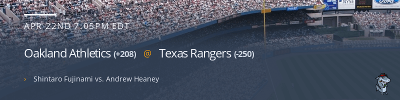 Oakland Athletics @ Texas Rangers - April 22, 2023