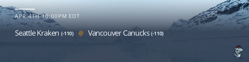 Seattle Kraken vs. Vancouver Canucks - April 4, 2023