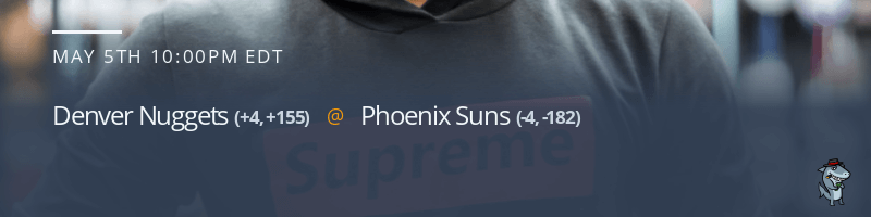 Denver Nuggets vs. Phoenix Suns - May 5, 2023