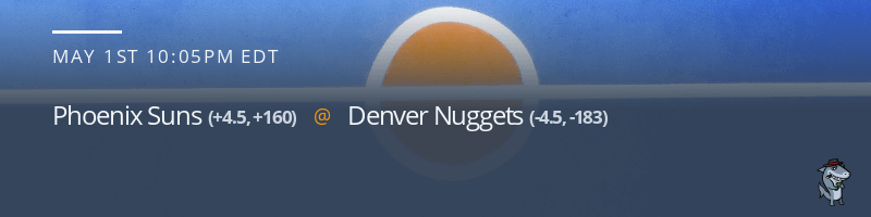 Phoenix Suns vs. Denver Nuggets - May 1, 2023