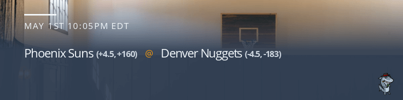 Phoenix Suns vs. Denver Nuggets - May 1, 2023