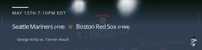 Seattle Mariners @ Boston Red Sox - May 15, 2023