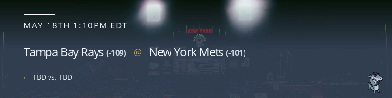 Tampa Bay Rays @ New York Mets - May 18, 2023