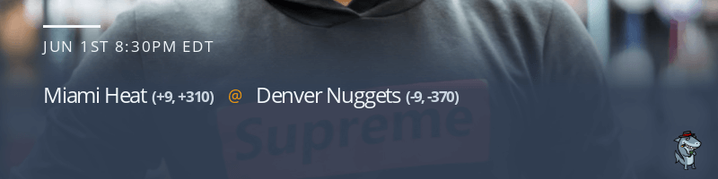 Miami Heat vs. Denver Nuggets - June 1, 2023