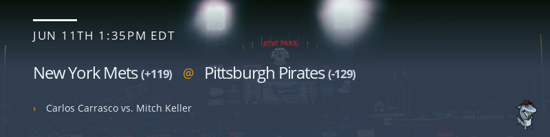 New York Mets @ Pittsburgh Pirates - June 11, 2023