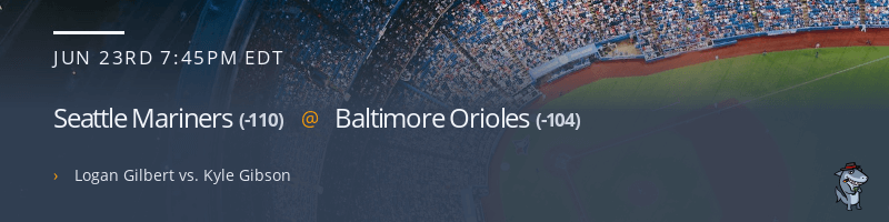 Seattle Mariners @ Baltimore Orioles - June 23, 2023