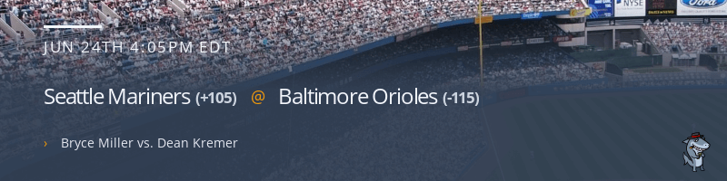 Seattle Mariners @ Baltimore Orioles - June 24, 2023